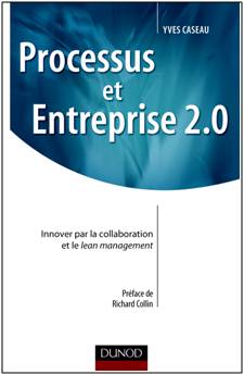 Processus et Entreprise 2.0 (Yves Caseau)