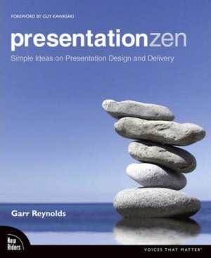 Presentation Zen (Garr Reynolds)