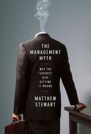 The Management Myth (Matthew STtewart)