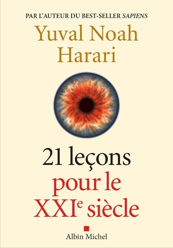 21 Leçons pour le 21ème siècle (YN. Harari)
