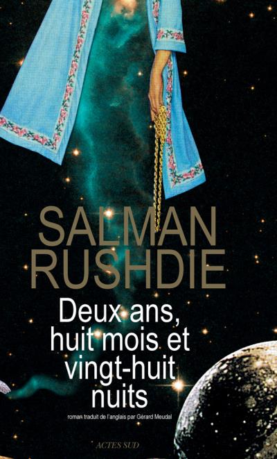 Deux ans huits mois et vingt six jours (Salman Rushdie)
