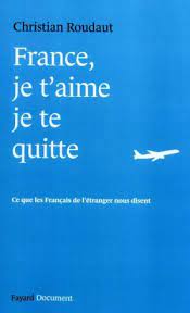 France je t'aime je te quitte (François Roudault)