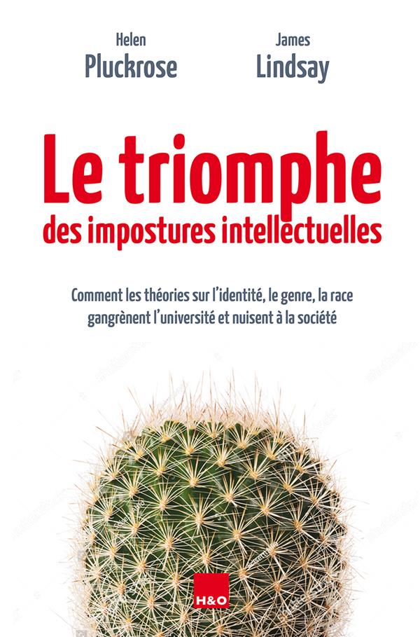 Le trionphe des impostures intellectuelles (H. Pluckrose, J. Lindsay)